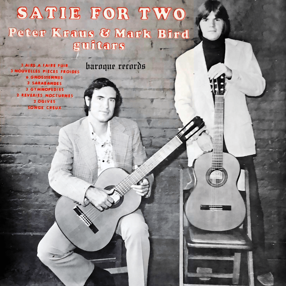 Peter Kraus & Mark Bird - Satie for Two Guitars [Used Vinyl] - Tonality Records