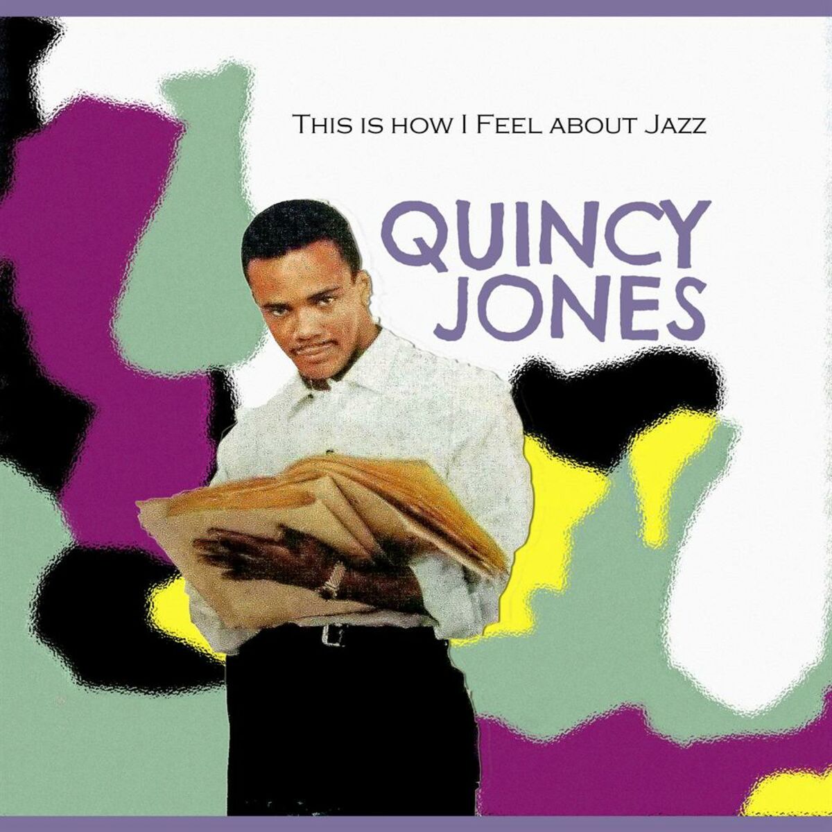 Quincy Jones - This Is How I Feel About Jazz [Used Vinyl] - Tonality Records