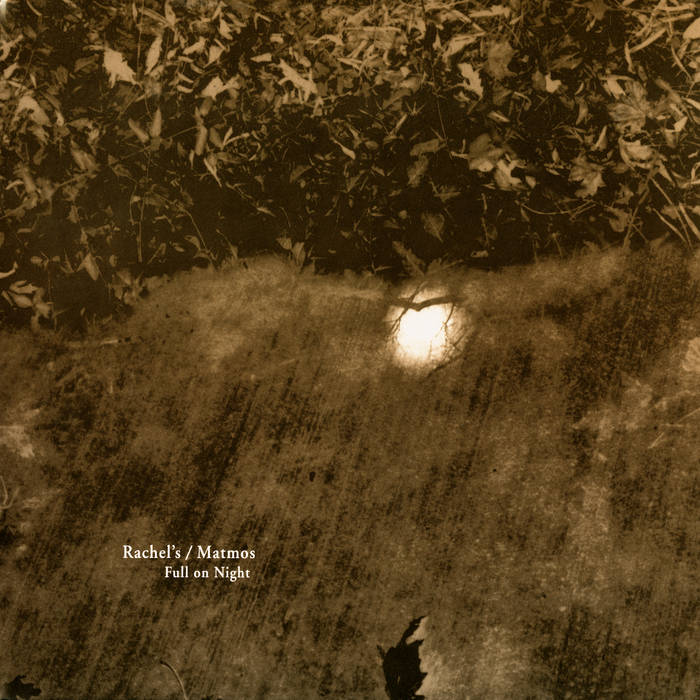 Rachel's & Matmos - Full on Night [Used Vinyl] - Tonality Records