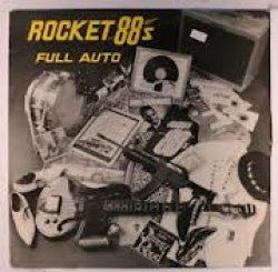 Rocket 88s - Full Auto [Used Vinyl] - Tonality Records