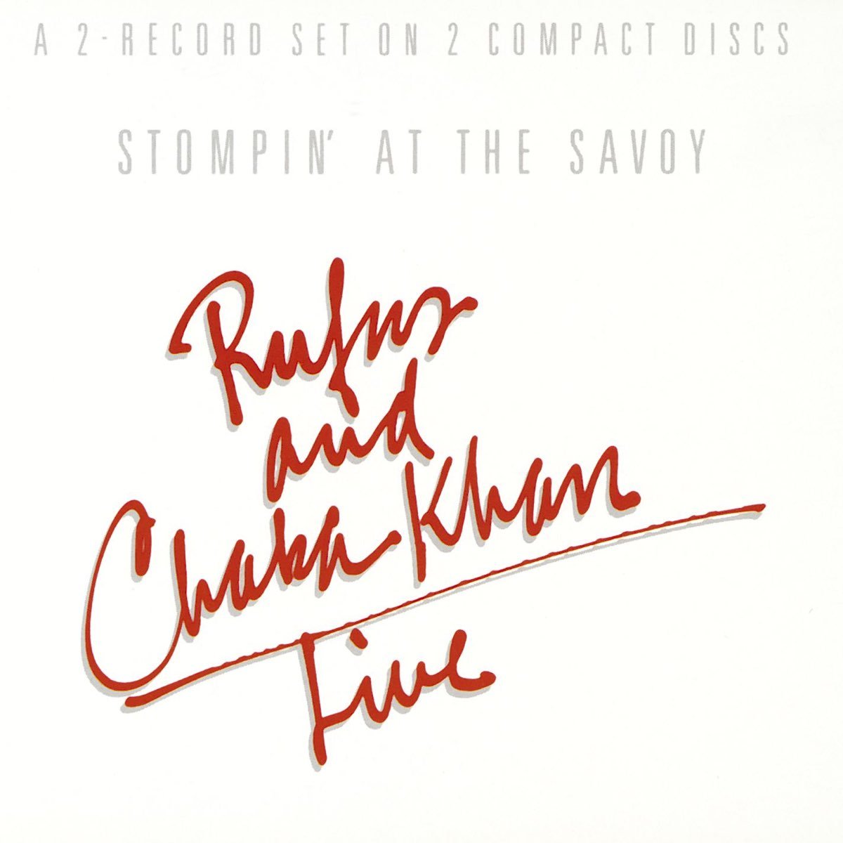 Rufus & Chaka Khan - Stompin' At The Savoy [Used Vinyl] - Tonality Records