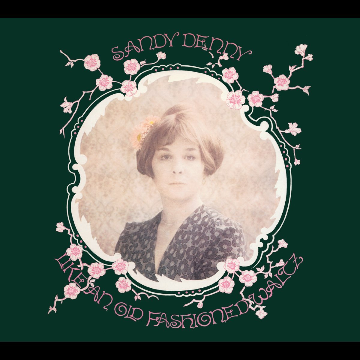 Sandy Denny - Like an Old Fashioned Waltz [Used Vinyl] - Tonality Records