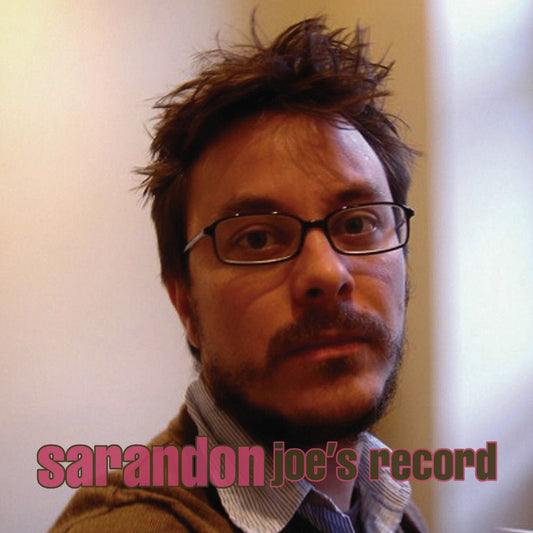Sarandon - Joe’s Record [New Vinyl] - Tonality Records