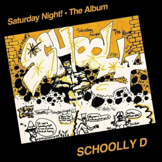 Schoolly D - Saturday Night! - The Album [Used Vinyl] - Tonality Records