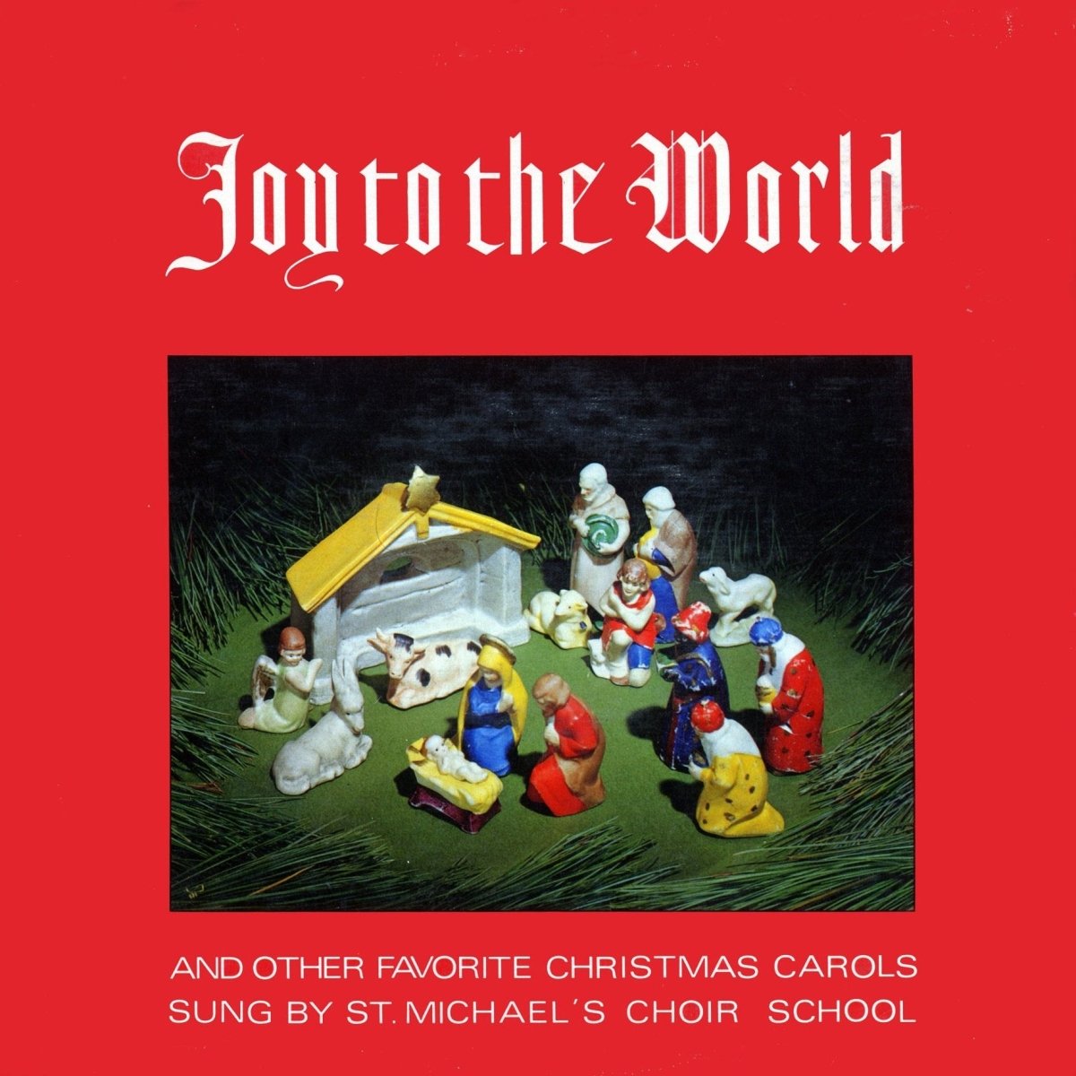 St. Michael's Choir School - Joy To The World [Used Vinyl] - Tonality Records