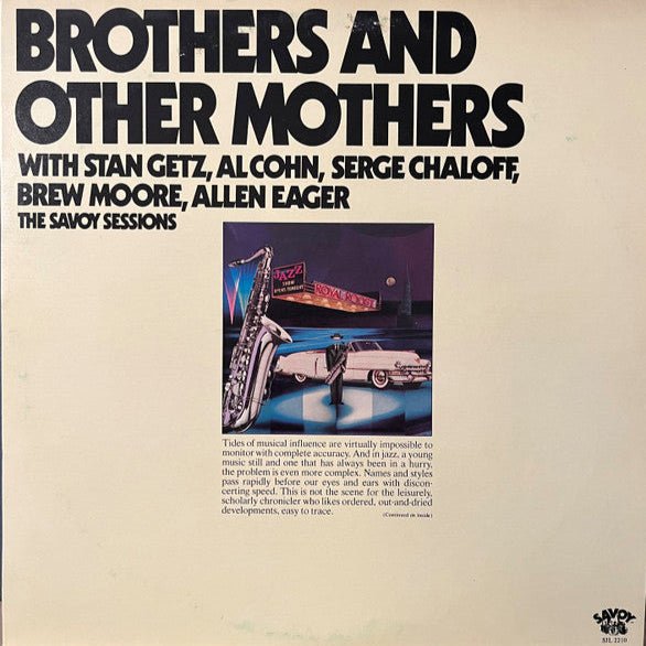 Stan Getz, Al Cohn, Serge Chaloff, Brew Moore, Allen Eager - Brothers And Other Mothers [Used Vinyl] - Tonality Records