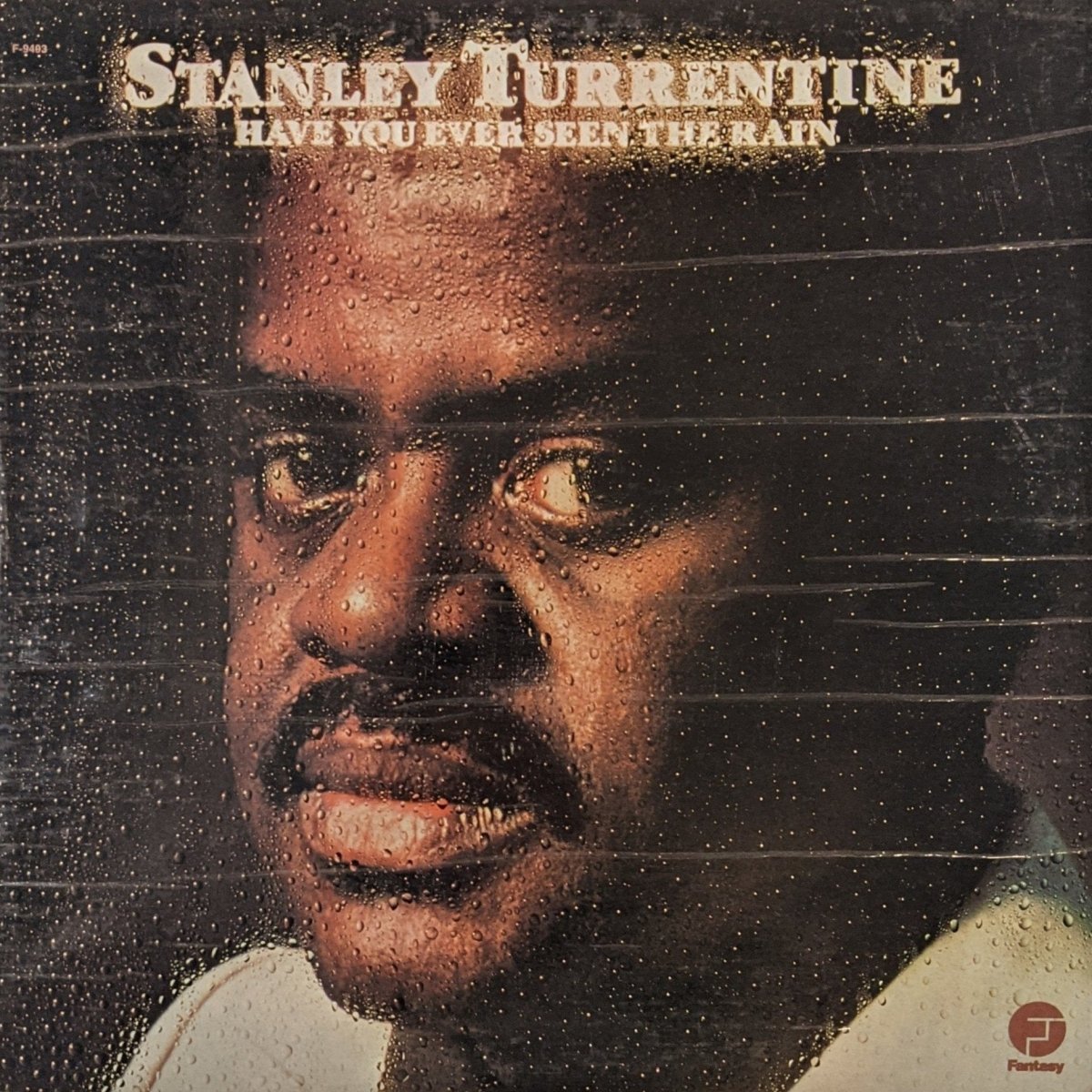 Stanley Turrentine - Have You Ever Seen The Rain [Used Vinyl] - Tonality Records