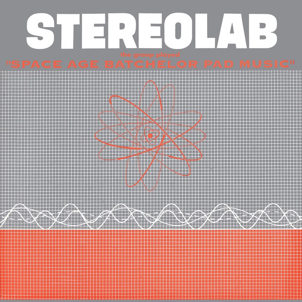 Stereolab - The Groop Played “Space Age Batchelor Pad Music” [Used Vinyl] - Tonality Records