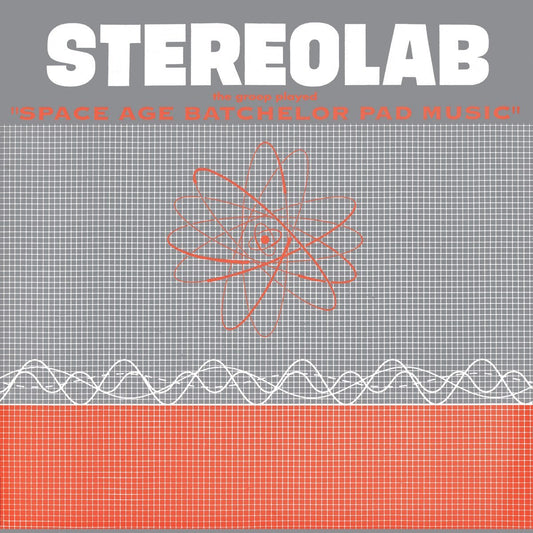 Stereolab - The Groop Played “Space Age Batchelor Pad Music” [Used Vinyl] - Tonality Records
