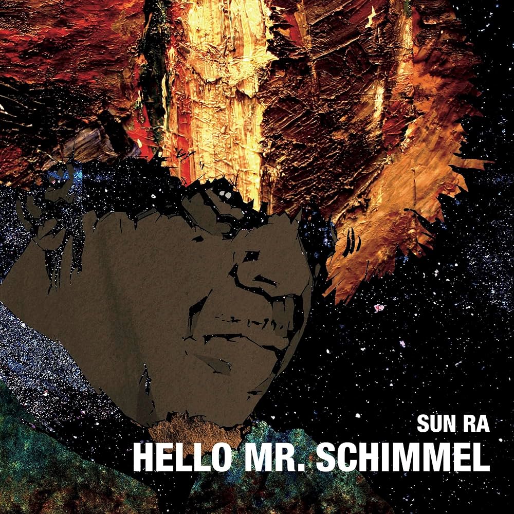 Sun Ra - Hello Mr. Schimmel [Used Vinyl] - Tonality Records