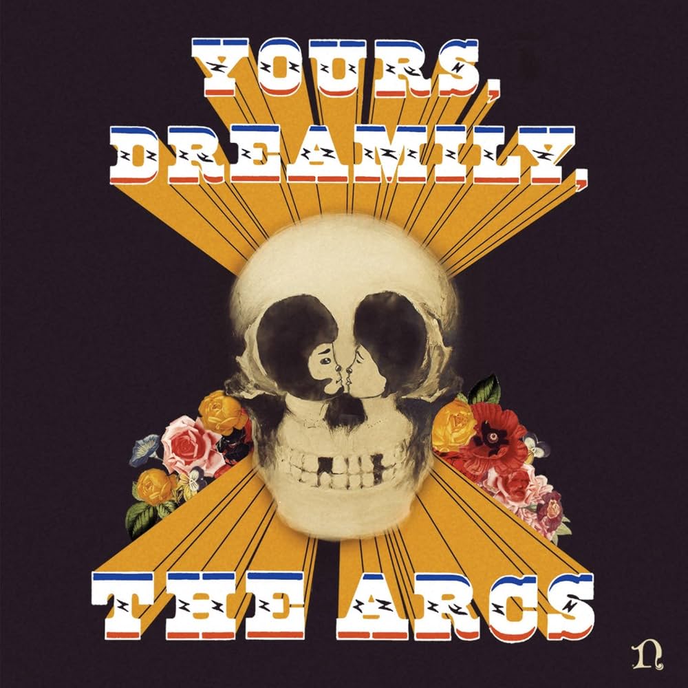 The Arcs - Yours, Dreamily, [Used Vinyl] - Tonality Records