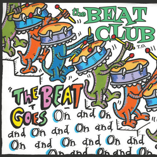 The Beat Club T.O. - The Beat Goes On [New Vinyl] - Tonality Records
