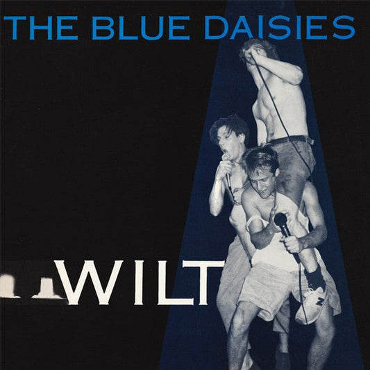 The Blue Daisies - Wilt [Used Vinyl] - Tonality Records