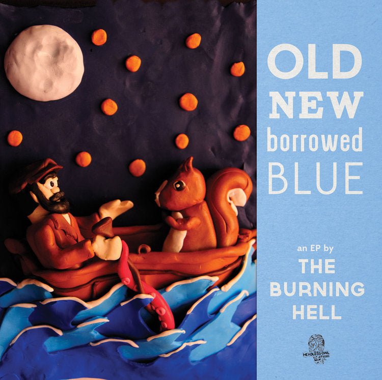 The Burning Hell - Old New Borrowed Blue [Used Vinyl] - Tonality Records