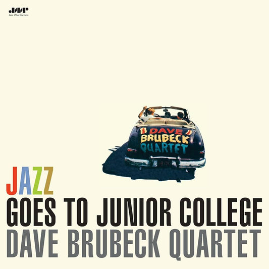 The Dave Brubeck Quartet - Jazz Goes to Junior College [Used Vinyl] - Tonality Records