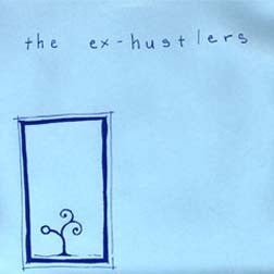 The Ex-Hustlers - Just Bleed [New Vinyl] - Tonality Records