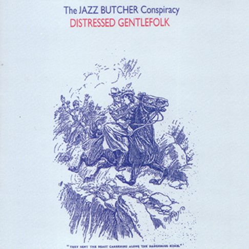 The Jazz Butcher Conspiracy - Distressed Gentlefolk / The Conspiracy L.P. [Used Vinyl] - Tonality Records