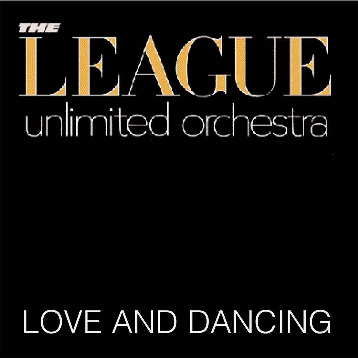 The League Unlimited Orchestra - Love And Dancing [Used Vinyl] - Tonality Records