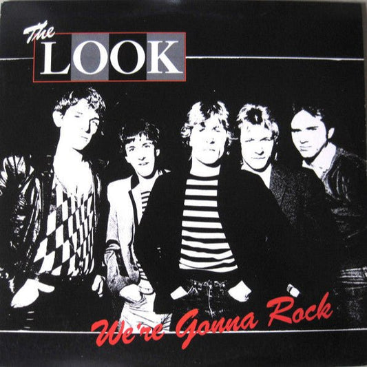 The Look - We're Gonna Rock [Used Vinyl] - Tonality Records