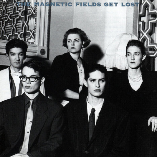 The Magnetic Fields - Get Lost [Used Vinyl] - Tonality Records