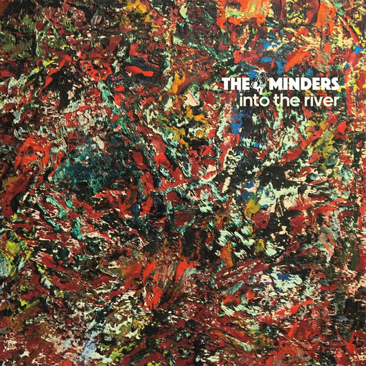 The Minders - Into the River [Used Vinyl] - Tonality Records