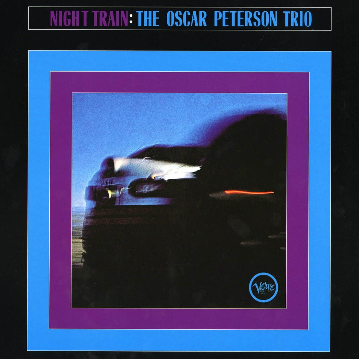 The Oscar Peterson Trio - Night Train [Used Vinyl] - Tonality Records