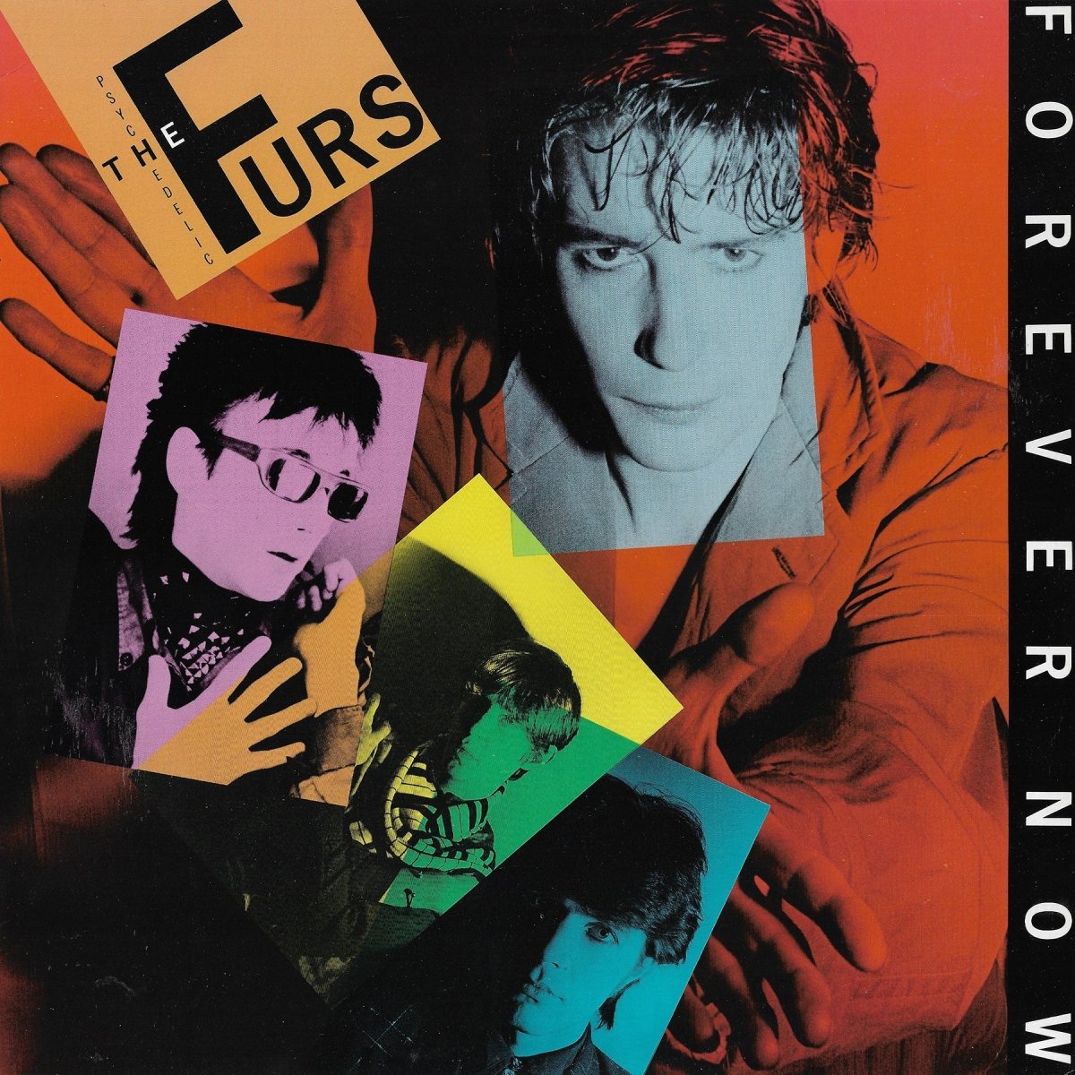 The Psychedelic Furs - Forever Now [Used Vinyl] - Tonality Records