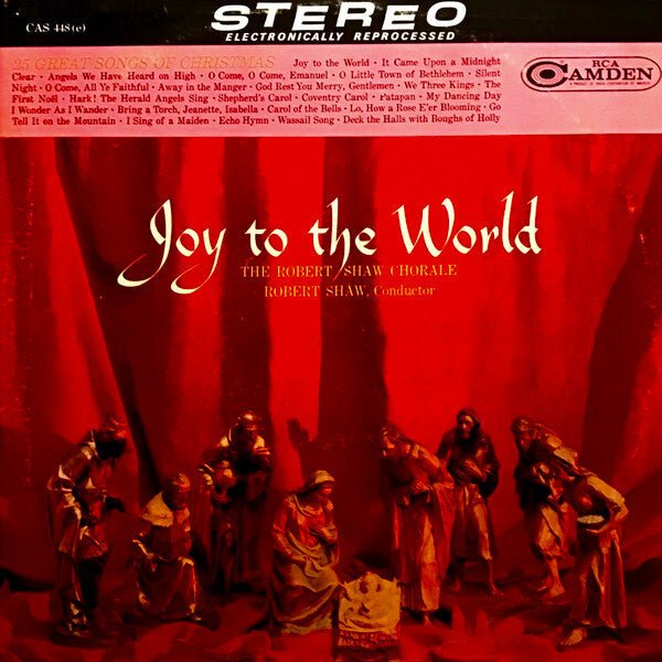 The Robert Shaw Chorale - Joy To The World [Used Vinyl] - Tonality Records