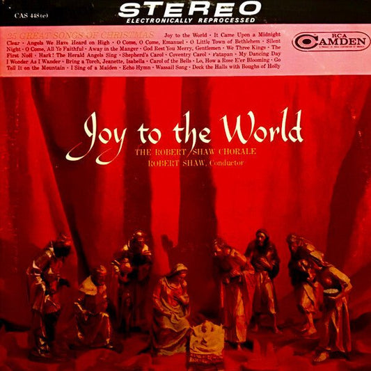 The Robert Shaw Chorale - Joy To The World [Used Vinyl] - Tonality Records