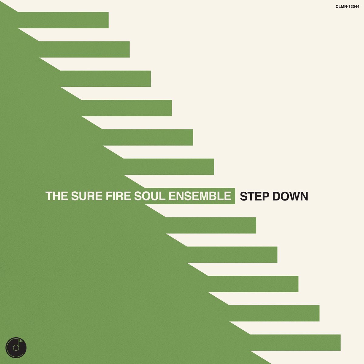 The Sure Fire Soul Ensemble - Step Down [Used Vinyl] - Tonality Records