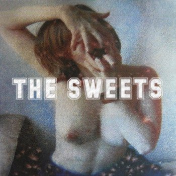 The Sweets - The Sweets [New Vinyl] - Tonality Records