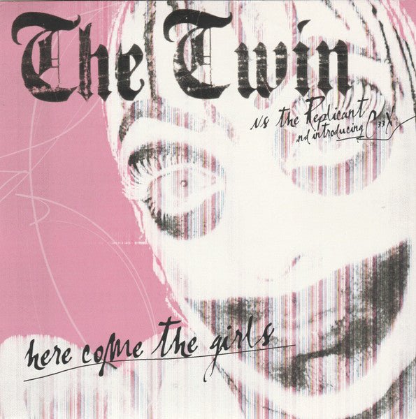 The Twin - Here Come The Girls [Used Vinyl] - Tonality Records
