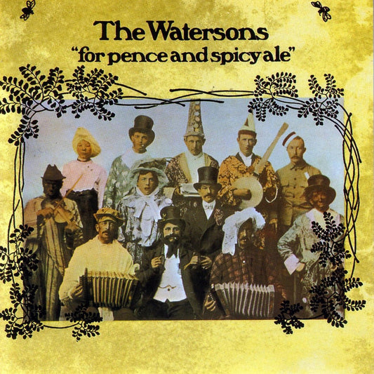 The Watersons - For Pence And Spicy Ale [Used Vinyl] - Tonality Records