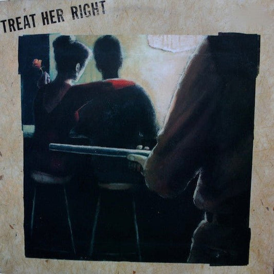 Treat Her Right - Treat Her Right [Used Vinyl] - Tonality Records