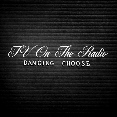 TV On The Radio - Dancing Choose [Used Vinyl] - Tonality Records