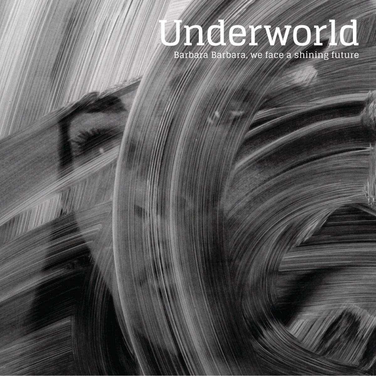 Underworld - Barbara Barbara, We Face a Shining Future [Used Vinyl] - Tonality Records