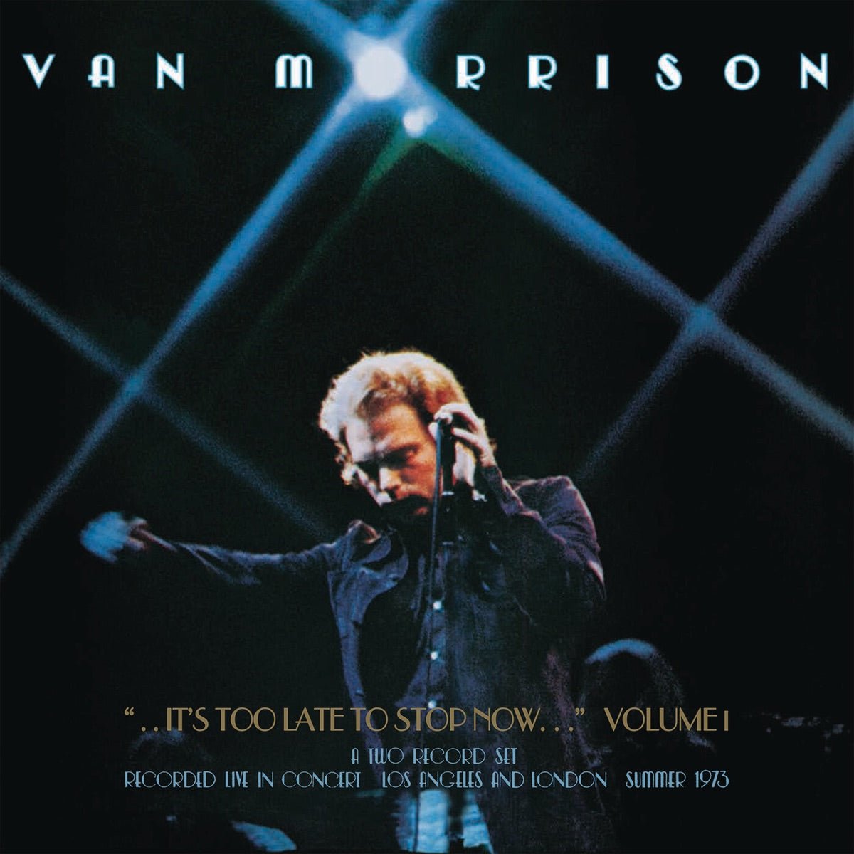 Van Morrison - It’s Too Late to Stop Now [Used Vinyl] - Tonality Records