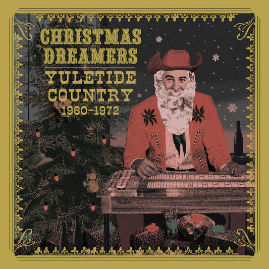 Various Artists - Christmas Dreamers: Yuletide Country (1960 - 1972) [Used Vinyl] - Tonality Records