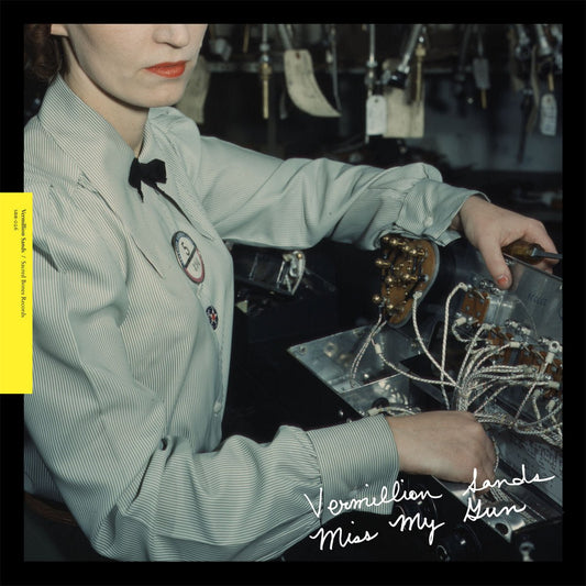 Vermillion Sands - Miss My Gun [Used Vinyl] - Tonality Records