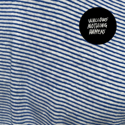 Wallows - Nothing Happens [Used Vinyl] - Tonality Records
