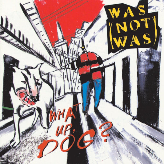 Was (Not Was) - What Up, Dog? [Used Vinyl] - Tonality Records