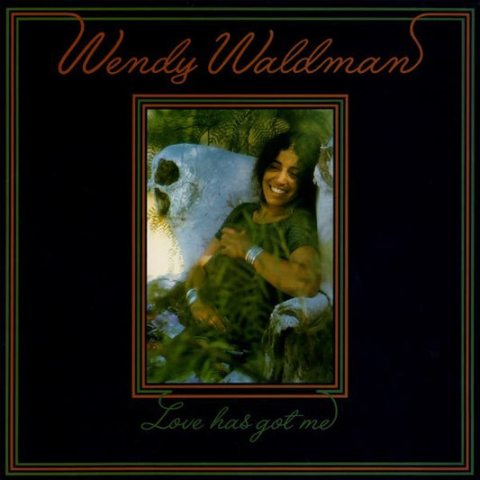 Wendy Waldman - Love Has Got Me [Used Vinyl] - Tonality Records