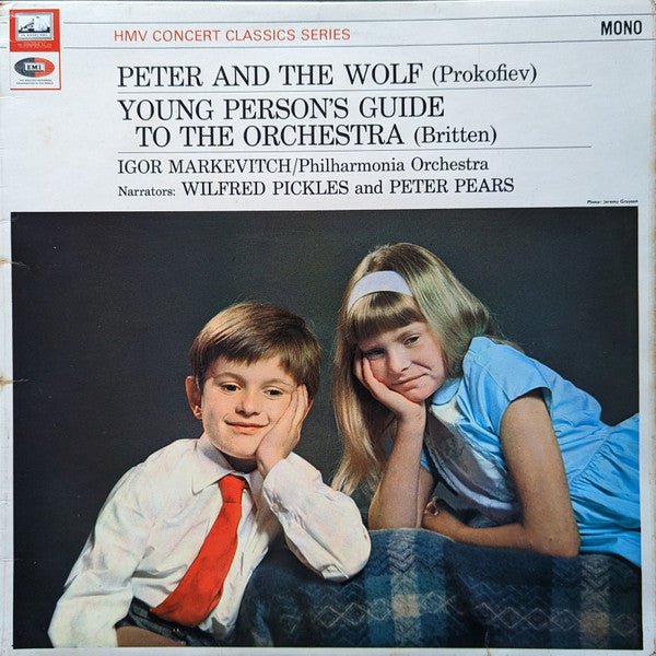 Wilfred Pickles, Peter Pears & The Philharmonia Orchestra Conducted by Igor Markevitch - Prokofiev's Peter and The Wolf / Britten's Young Person's Guide to the Orchestra [Used Vinyl] - Tonality Records