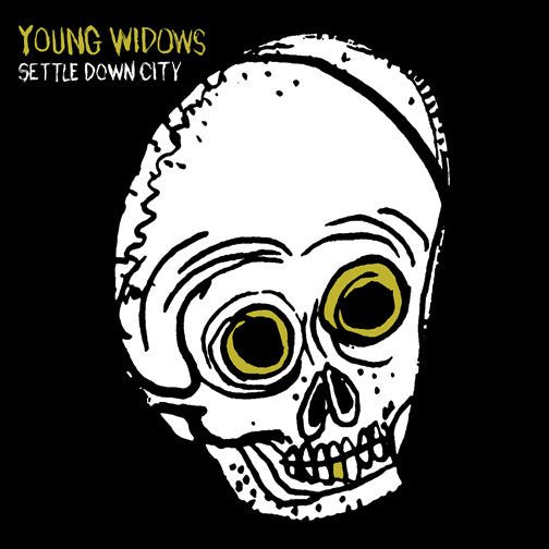 Young Widows - Settle Down City [Used Vinyl] - Tonality Records