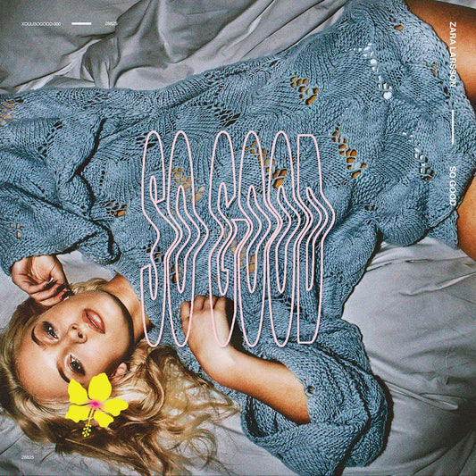 Zara Larsson - So Good [New Vinyl] - Tonality Records
