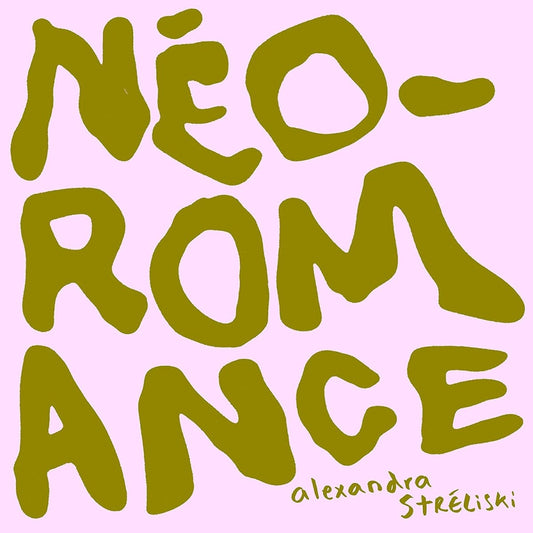 Alexandra Stréliski - Neo-Romance [New Vinyl] - Tonality Records
