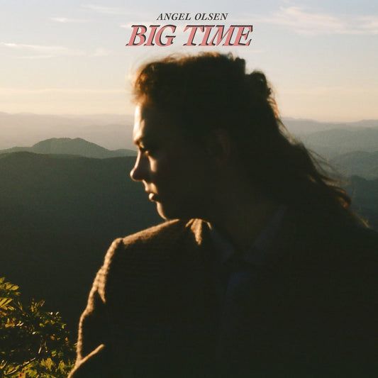 Angel Olsen - Big Time [New Vinyl] - Tonality Records