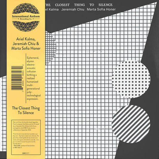 Ariel Kalma, Jeremiah Chiu & Marta Sofia Honer - The Closest Thing To Silence [New Vinyl] - Tonality Records