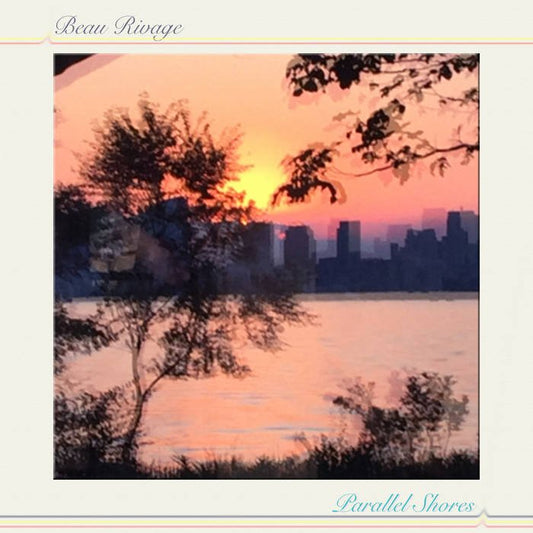 Beau Rivage - Parallel Shores [New Vinyl] - Tonality Records