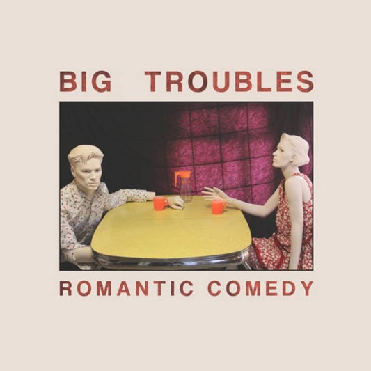 Big Troubles - Romantic Comedy [New Vinyl] - Tonality Records